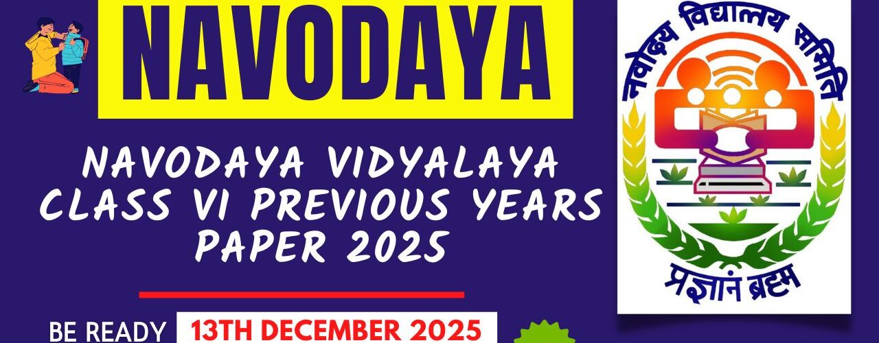 Navodaya Vidyalaya Class VI Previous Years Paper 2025