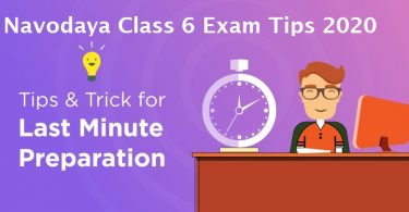 Navodaya Class VI (6) Exam Tips & Tricks