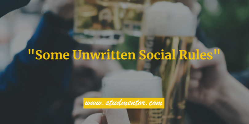 What are some unwritten social rules everyone should know