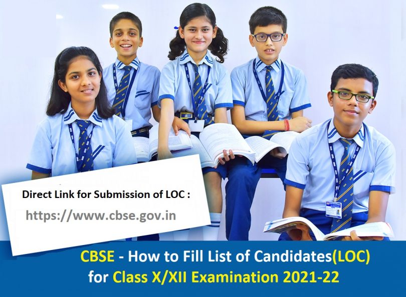 CBSE How to Fill List of Candidates LOC for Class X XII 10 12 Examination 2021 22