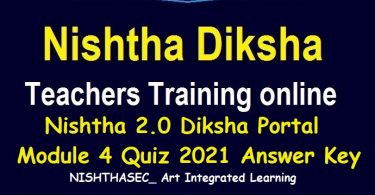Nishtha 2.0 Diksha Portal Module 4 Quiz 2021 Answer