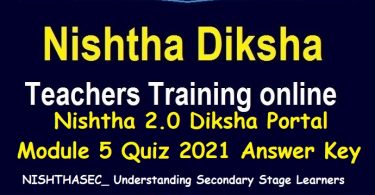 Nishtha 2.0 Diksha Portal Module 5 Quiz 2021 Answer Key