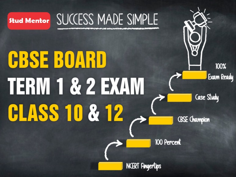 How can I Best Score in CBSE 10 & 12 Term - 1 & 2 Exam 2021-22