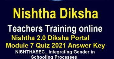 Nishtha-2.0-Diksha-Portal-Module-7-Quiz-2021-Answer-Key