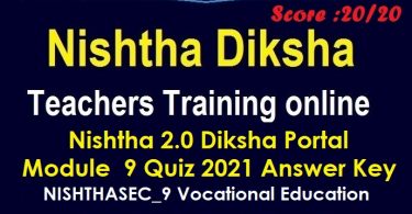 Nishtha-2.0-Diksha-Portal-Module-9-Quiz-2021-Answer-Key