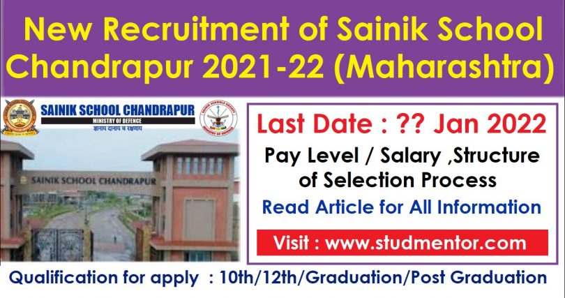 New Recruitment of Sainik School Chandrapur 2021-22 (Maharashtra)