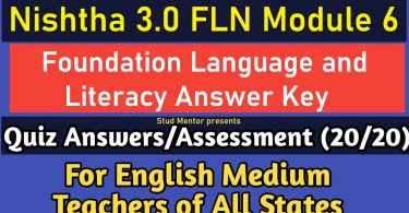 Nishtha 3.0 FLN Diksha Portal Module 6 Foundation Language and Literacy Answer Key