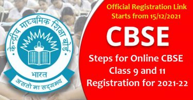 Steps for Online CBSE Class 9 and 11 Registration for 2021-22