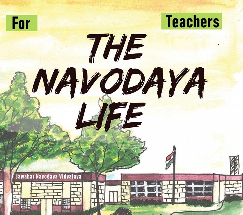 How is the Life of Navodaya Teacher JNV