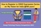How to Register in CBSE Expression Series on My Vision for India @100 years