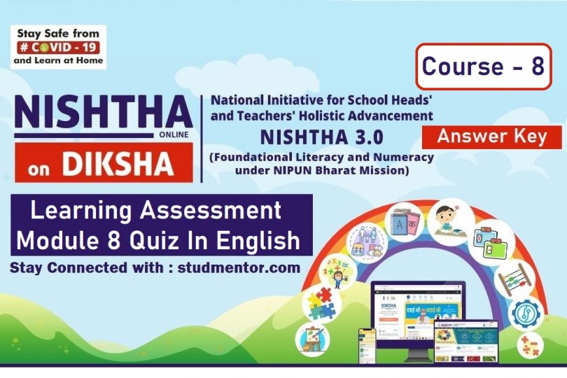 Learning Assessment Quiz Nistha 3.0 Module 8 Quiz Answer Key In English