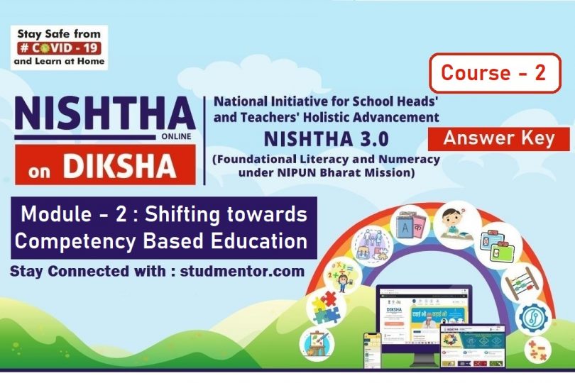 Nishtha 3.0 FLN Diksha Portal Module 2 Shifting towards Competency Based Education Quiz Answer Key