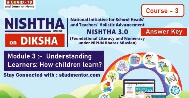 Nishtha 3.0 FLN Diksha Portal Module 3 Understanding Learners How children learn Quiz Answer Key