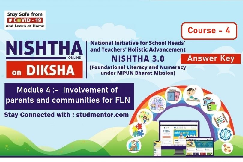 Nishtha 3.0 FLN Diksha Portal Module 4 Involvement of parents and communities for FLN Quiz Answer Key