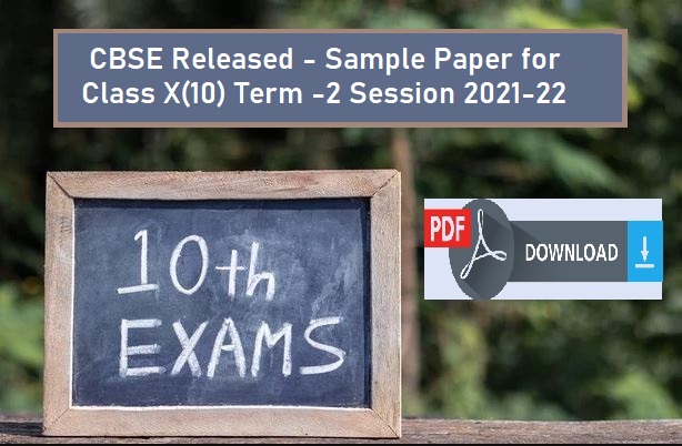 Released-Sample-Paper-for-CBSE-Class-X10-Term-2-Session-2021-22