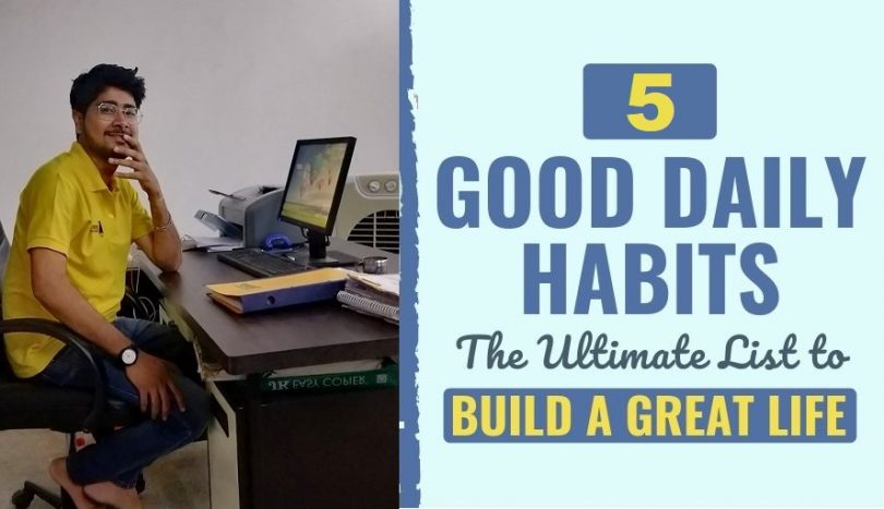 What are 5 Best New Habits that can improve my life in 2022