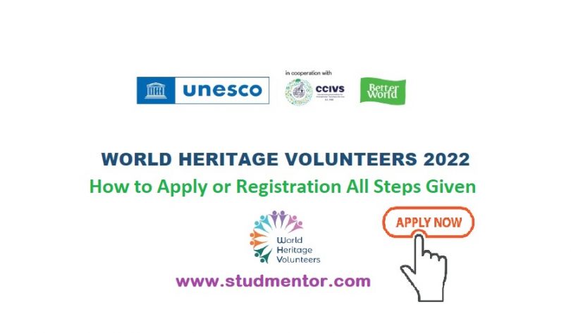 How to Apply Registration for World Heritage Volunteers 2022 Campaign