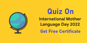 Quiz on International Mother Language Day 21 February 2022