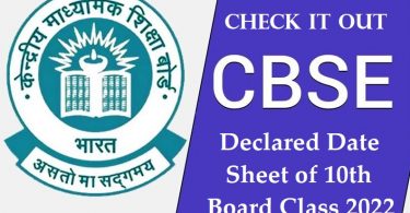 CBSE Board Exam Declared Date Sheet of 10th Board Class 2022
