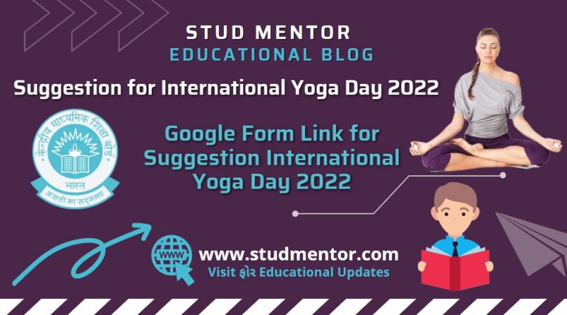 CBSE Suggestion Form Link for International Yoga Day 2022