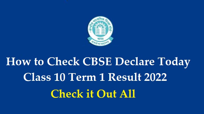 How to Check CBSE Declare Class 10 Term 1 Result 2022