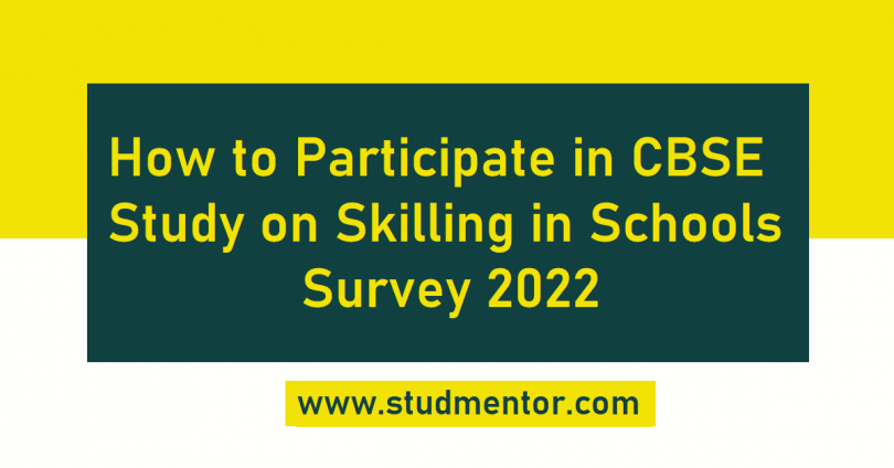 How to Participate Register in CBSE Study on Skilling in Schools Survey 2022