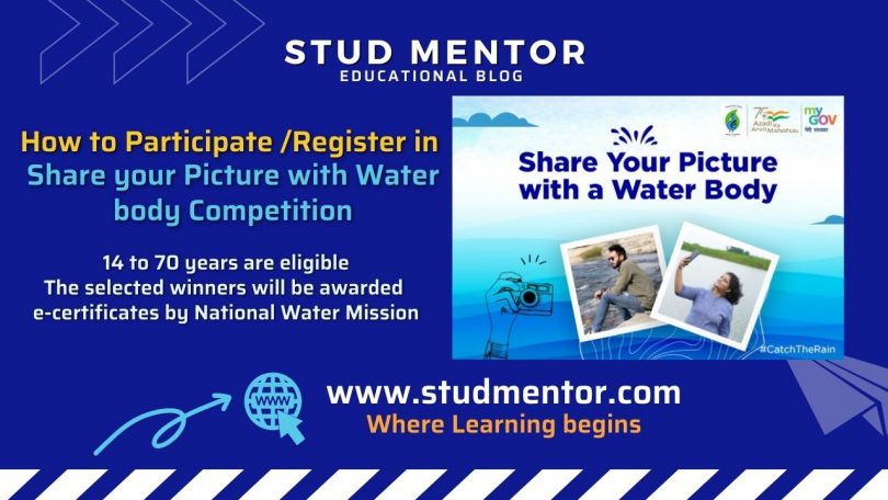 How to Participate Register in Share your Picture with Water body Competition 2022