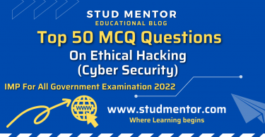 Top 50 MCQ Questions on Ethical Hacking - For All Government Examination 2022