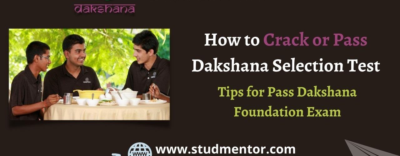 How to Crack or Pass Dakshana Foundation Exam