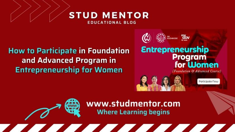 How to Participate in Foundation and Advanced Program in Entrepreneurship for Women