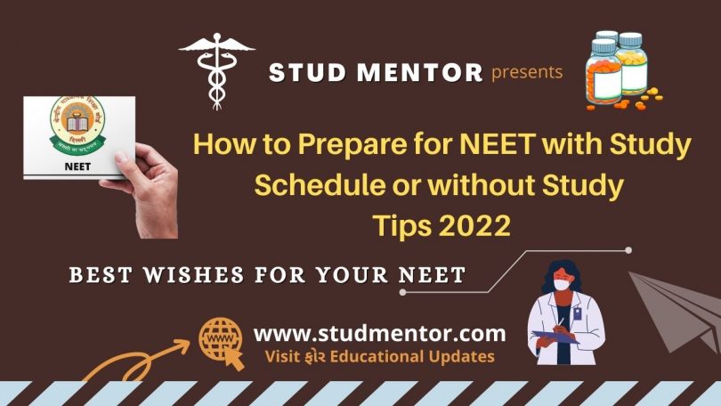How to Prepare for NEET with Study Schedule or without Study - Tips 2022