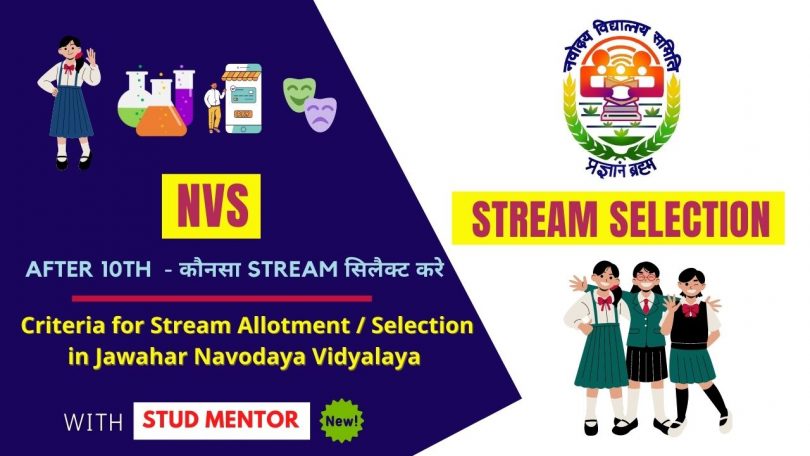 Criteria for Stream Allotment Selection in Jawahar Navodaya Vidyalaya
