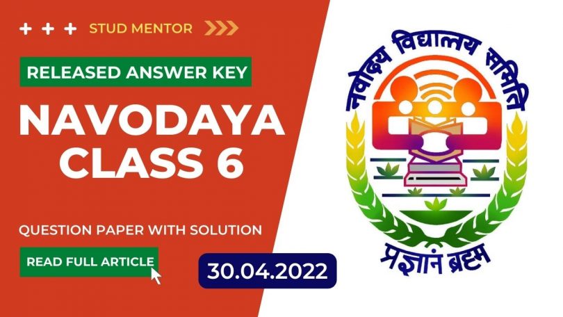 Download Navodaya Class 6 Question Paper with Solution Answer Key (30.04.2022)