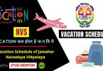 Holiday Vacation Schedule of Jawahar Navodaya Vidyalaya