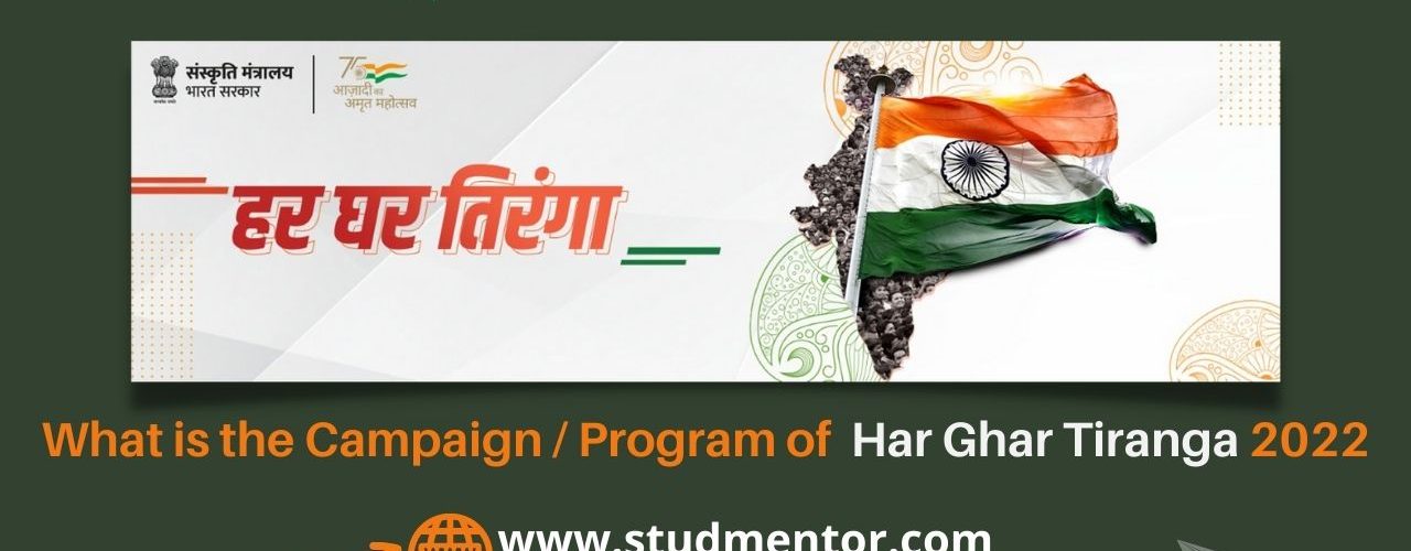 What is the Campaign Program of Har Ghar Tiranga 2022