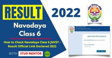 How to Check Navodaya Class 6 JNVST - Result Official Link Declared 2022