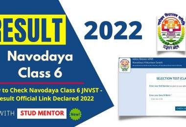 How to Check Navodaya Class 6 JNVST - Result Official Link Declared 2022