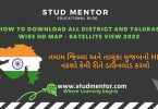 How to Download All District and Talukas wise HD Map - Satellite View 2022