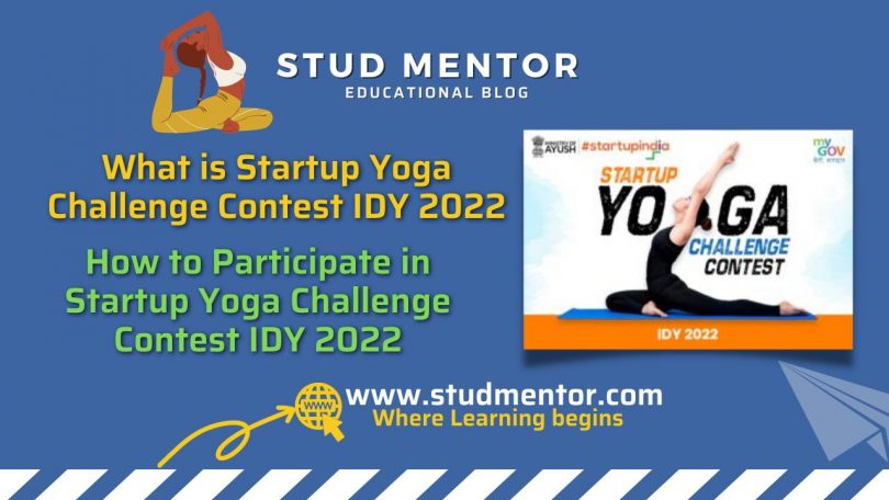 How to Participate in Startup Yoga Challenge Contest IDY 2022