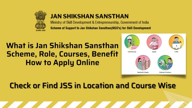 What is Jan Shikshan Sansthan Scheme, Role, Courses, Benefit Apply Online