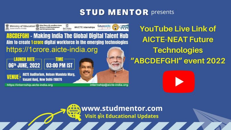 YouTube Live Link of AICTE-NEAT Future Technologies “ABCDEFGHI” event