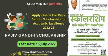 Apply Online For Rajiv Gandhi Scholarship for Academic Excellence 2022-23