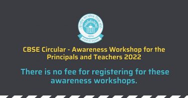 CBSE Circular - Awareness Workshop for the Principals and Teachers 2022