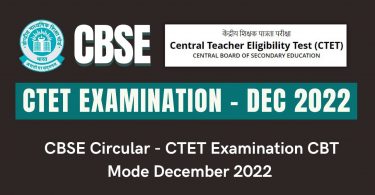 CBSE Circular - CTET Examination CBT Mode December 2022
