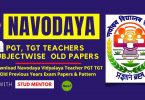 Download Navodaya Vidyalaya Teacher PGT TGT Old Previous Years Exam Papers & Pattern