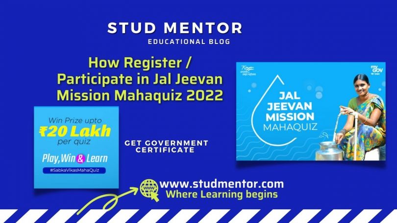 How Register Participate in Jal Jeevan Mission Mahaquiz 2022