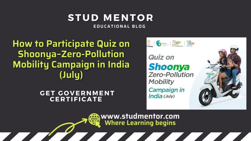 How to Participate Quiz on Shoonya–Zero-Pollution Mobility Campaign in India (July)