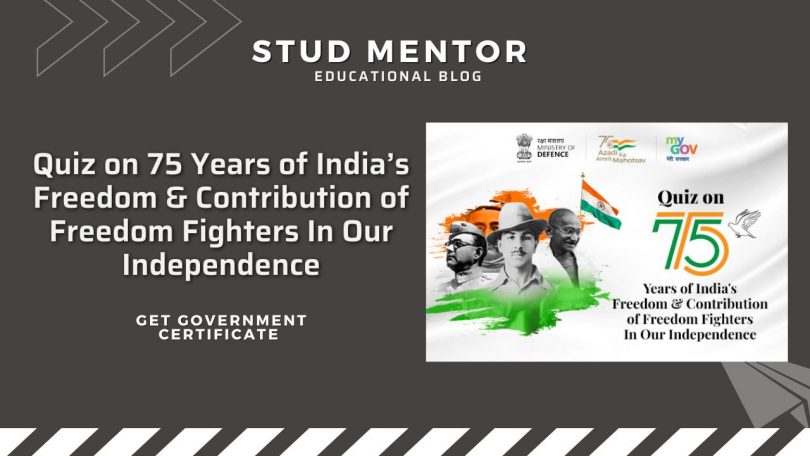 How to Register in MyGov Quiz on 75 Years of India’s Freedom & Contribution of Freedom Fighters In Our Independence