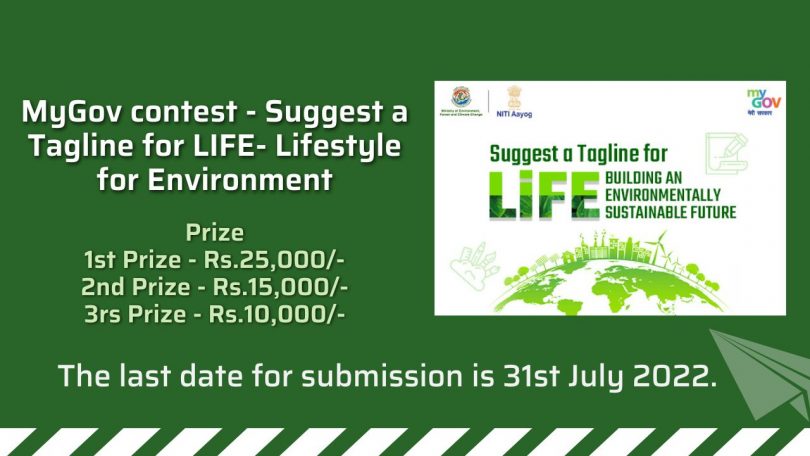 MyGov contest - Suggest a Tagline for LIFE- Lifestyle for Environment