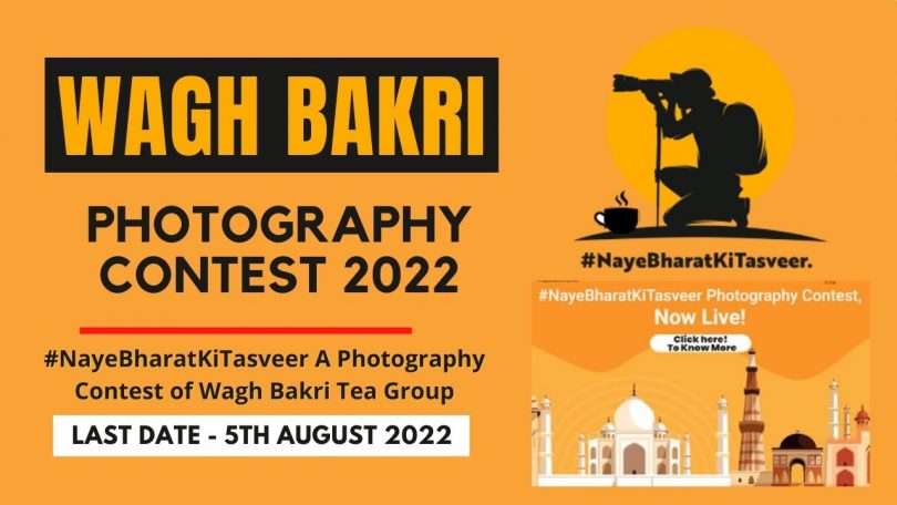 #NayeBharatKiTasveer A Photography Contest of Wagh Bakri Tea Group